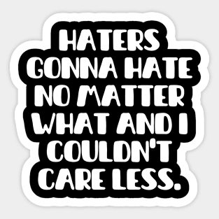 Shout out to my haters Sticker